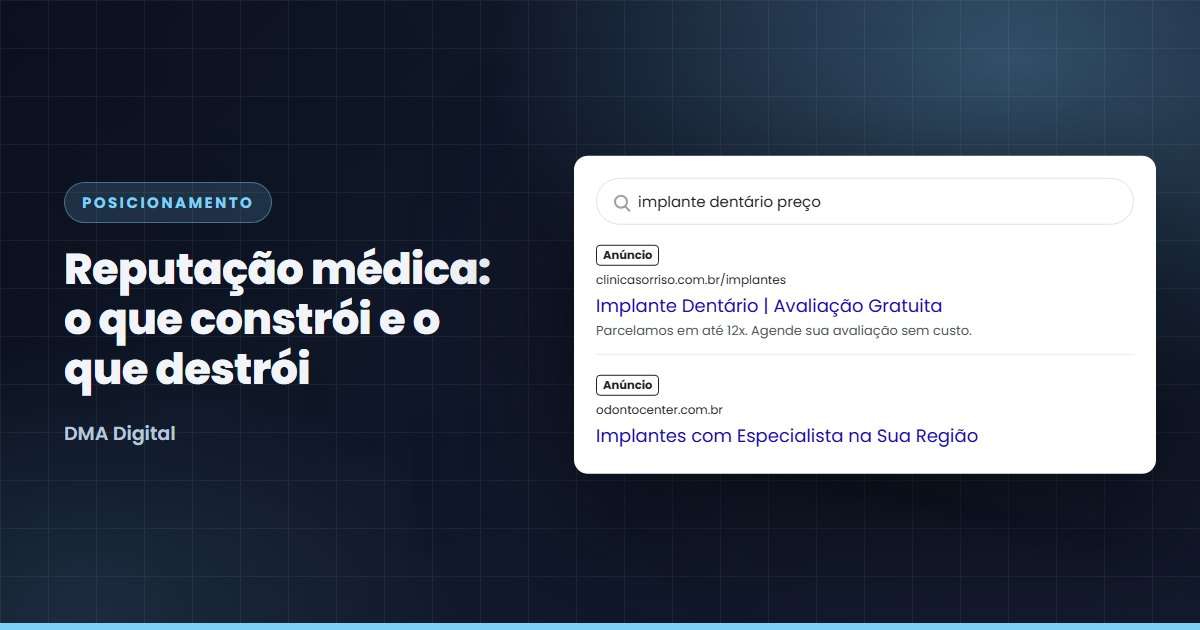 Reputação médica: o que constrói e o que destrói