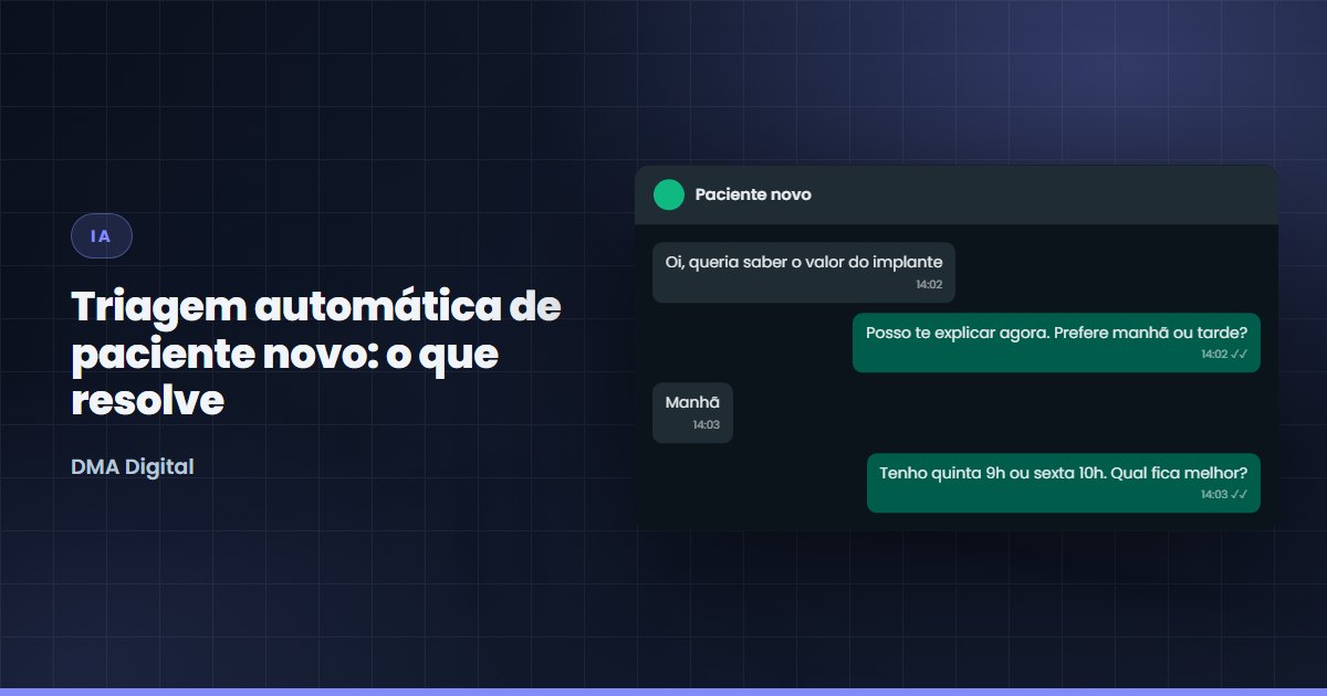 Triagem automática de paciente novo: o que resolve